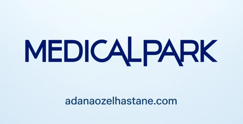 Medical Park Adana Özel Hastanesi Konumu ve Bilgileri Medical Park Adana Özel Hastanesi Konumu ve Bilgileri